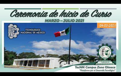 CEREMONIA VIRTUAL DE INICIO DE CURSO  MARZO – JULIO 2021
